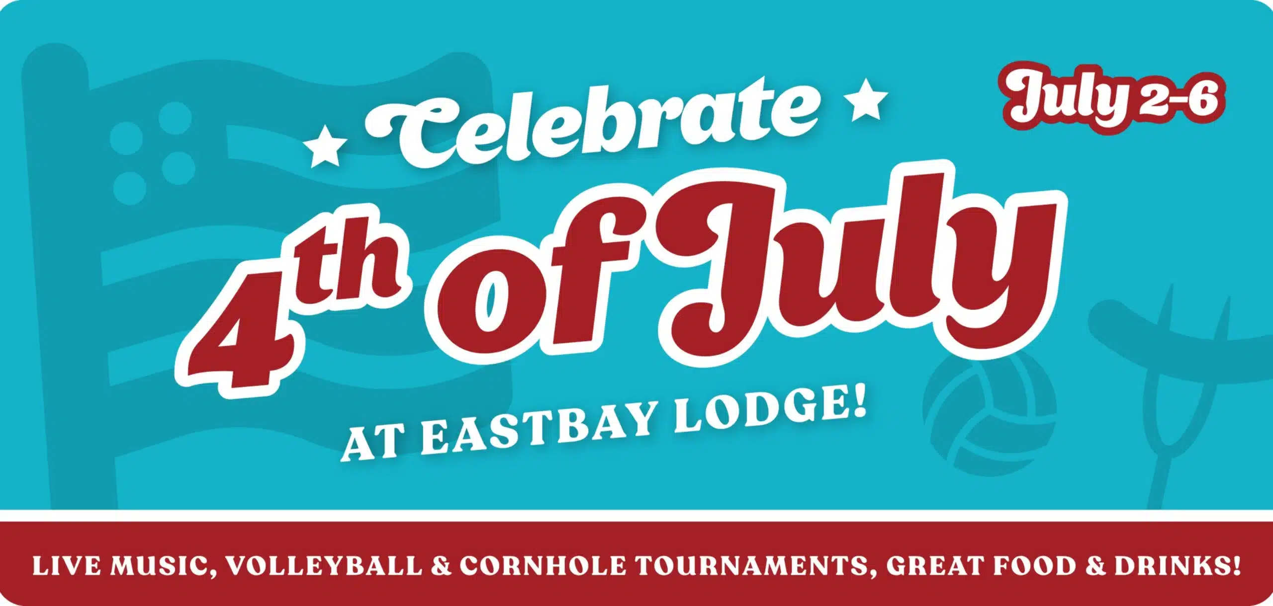 July 4th at Eastbay Lodge