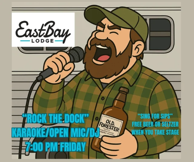 🎤🐻 NORTHWOODS, YOU READY TO ROCK THE DOCK?! 🎶🍺

This Friday night at 7PM, Eastbay Lodge becomes your backwoods karaoke dream—complete with DJ Bobby Tripp & DJ Chris spinning the hits and keeping the energy HIGH.

💥 SING A SONG = GET A BEER
💥 SING TWO = GET A SELTZER TOO
(After that, you're on your own—but we still wanna hear you wail.)

Whether you croon country, scream some Skynyrd, or belt out Beyoncé, we’ve got a mic, a dock, and a whole lotta people who need to hear those pipes.

👨‍🎤 Come flannel-clad, whiskey in hand, and ready to put your voice on the map.
🐴 Bonus points if your singing partner is a horse trailer.

📍 Eastbay Lodge. Friday. 7PM.
Let’s raise the volume—and a toast.
#RockTheDock #EastbayLodge #NorthwoodsNoise #KaraokeKingsAndQueens