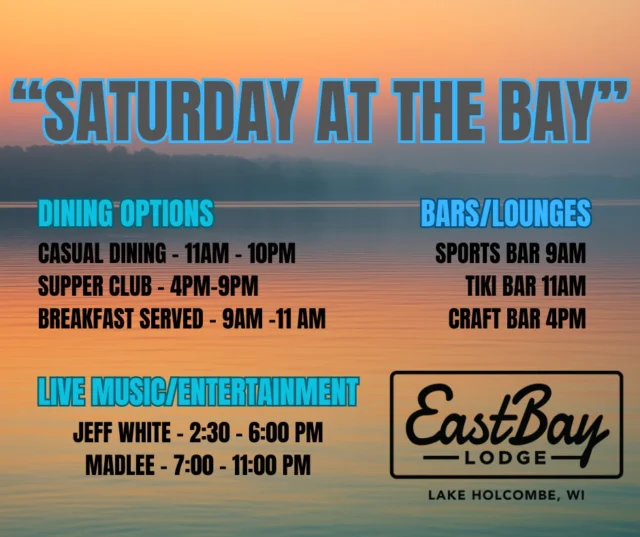 🔥 SATURDAY AGENDA = FULL SEND 🔥
If you woke up wondering what’s poppin’ at the lake today… buckle up.
The Eastbay agenda is on fire—and we’re just getting warmed up.

🍳 DINING GAME STRONG
• Breakfast: 9–11AM (you know we got Bloody Marys to match)
• Casual Dining: 11AM–10PM – burgers, baskets, boat snacks
• Supper Club Service: 4–9PM – prime rib, soup + salad bar, and date night energy

🍻 BARS & LOUNGES ON DECK
• Sports Bar: Cracking open at 9AM—start your tailgate early
• Tiki Bar: Live at 11AM—sunshine, rum, and lakeside swagger
• Craft Bar Lounge: 4PM—old fashioneds, vibes, and that low-light glow-up

🎶 LIVE MUSIC? ALL DAY. ALL OUT.
🎤 Jeff White: 2:30–6PM – laid-back, lakeside, toe-tappin' gold
🎤 Madlee: 7–11PM – high energy, killer vocals, total Saturday night takeover

🛥️ BONUS ROUND:
✅ Dock attendants ready to park your boat like pros
✅ Cornhole bags are out and the boards are set
🍦 Ice Cream Truck ON SITE (limited hours—catch it if you can!)
🌅 Outdoor deck? Pure sunset therapy.

Eastbay ain’t one place. It’s a whole vibe village.
Casual hangout, supper club class, tiki party, and concert venue—all in one stop.

📍 Lake Holcombe, WI
🔥 Pull up. Anchor down. Let’s go.

#SaturdayAtTheBay #EastbayAgenda #LiveAtEastbay #TikiTime #SupperClubVibes #MadleeLive #JeffWhiteMusic #WisconsinWeekends #LakeHolcombeLife #CornholeAndCocktails #MakeEastbayGreatAgain