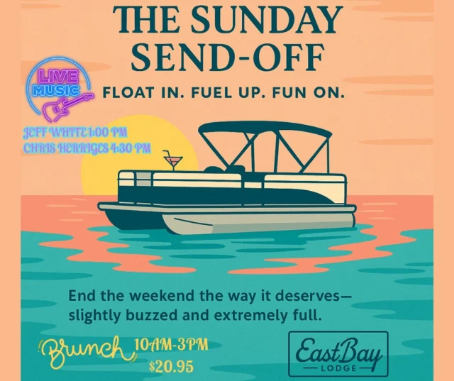 ☀️ The Sunday Send-Off – Eastbay Style

So you think you crushed the weekend? Cute.
If you haven’t done a Sunday at the Bay, you haven’t even hit the boss level.

Here’s how we roll:
🍳 10 AM – 3 PM → Our signature Sunday Brunch that will ruin all other brunches for you.
🍹 11 AM → Slide into that Tiki Bar vibe like it’s a hammock in the sun.
🎶 1 PM – 7:30 PM → Back-to-back live music sets on the deck — no gaps, no scream-o, just smooth lake grooves to ease you into the Monday reality check.

🎤 Jeff White at 1 PM.
🎤 Chris Herriges at 4:30 PM.

🚤 Dock boys are on standby to pull you in.
🍺 We’ve got the rest handled — food, drinks, music, and helping you piece together whatever’s left of the weekend.

📍 Eastbay Lodge – Lake Holcombe
Sundays here aren’t the end… they’re the encore.