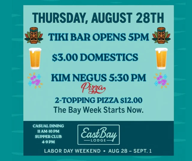 🏈 Labor Day Weekend = Kickoff Time 🏈
From here on out, things just keep getting elevated… and then more elevated. We stacked this weekend so high it makes Lambeau’s bleachers look empty. And don’t worry — we don’t plan on fumbling. 😉

🔥 It all starts TONIGHT with our hometown crew — Lakeside Locals #54745 — playing host to you. And no, this isn’t a Tupperware party — this is Eastbay, and all are welcome.

Here’s your Thursday game plan:
🍽️ Open at 11AM
🥪 Casual Dining | 11AM–10PM
🥩 Holiday Weekend Supper Club Menu | 4–9PM
🍸 Craft Bar mixing at 4PM
🍹 Tiki Bar (weather permitting) at 5PM

🎶 Kim Negus from Kaiged Acoustics | 5:30–8:30PM
🍕 Two-topping 16” pizzas for $12 (until we run out)
🍺 $3 domestics (and those, my friends, we don’t run out of)

And that’s just Round One. 👀
👉 Hint: 7 bands between now and Memorial Day.
👉 Hint: Green Bay Legends are rolling through this weekend.
👉 Hint: You’re gonna need stamina.

So loosen the belt, round up the crew, and kick off the holiday weekend Eastbay-style: loud, local, legendary. 💙