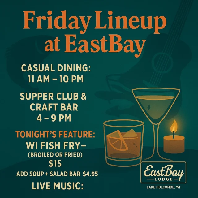 Friday 9/19 – Fish Fry + $5 Old Fashioneds
Friday night at the Bay = non-negotiable. From 4–9 PM we’re throwing down every Wisconsin supper club weapon in the arsenal:

🐟 Cod or Walleye → fried golden, broiled buttery, or pan-fried crisp — all at your command
🍋 Served up with house-made tartar + fresh lemons (the real MVPs)
🥗 Salad bar upgrade → +$4.95 if you’re leaning peak Midwest
🥃 $5 Old Fashioneds → the official Eastbay handshake

🔥 Fresh twist: this month’s Salmon Special is here if you want to shake up your Friday tradition.

🎶 Live at 5:30 PM – Local Heroes Duo
Tyler Vogt + Justin Zopel. 500+ shows, every genre you can name. Folk, funk, reggae, rock… basically the human shuffle button of live music.

Tradition. Freshness. Swagger. That’s Friday at Eastbay. 🌊