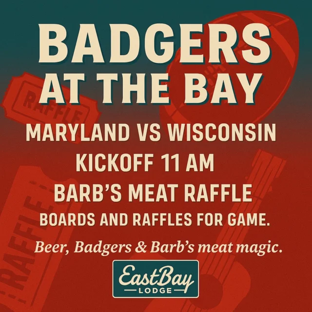 🏈 Badgers at the Bay 🏈

This Saturday → Wisconsin vs. Maryland in the Sports Bar.

📺 11 AM kickoff → surround sound + HD TVs on every wall.
🍖 1 PM → the launch of our Barb’s Meat Raffle — a true Wisconsin tradition. And it’s not just a one-time thing → it’ll run every 3rd Saturday all fall + winter long.
🎟️ Game day boards. Raffles. Giveaways. You already know Eastbay does it right.

Don’t miss the first round — see you Saturday at 11.

#BadgersAtTheBay #54745 #BarbsMeatRaffle