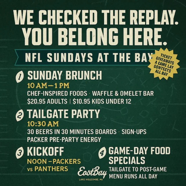 📣 Sunday at The Bay: Where Football Meets Feast 🍳🍺🏈

We checked the replay — you belong here.
Brunch that hits like a touchdown.
Beers that vanish faster than a challenge flag.
Plates stacked higher than Lambeau snow.

Swipe through the Sunday playbook 👉 — a picture’s worth a thousand words (and probably a few penalty flags).

📍 EastBay Lodge – Lake Holcombe, WI
🍳 Brunch 10–1 | 🍺 Tailgate 10:30 | 🏈 Kickoff Noon | 🍔 Food all day
#EastBayLodge #SundaysAtTheBay #GameDayEats #54745 #GoPackGo #TailgateSeason #brunchandbeer