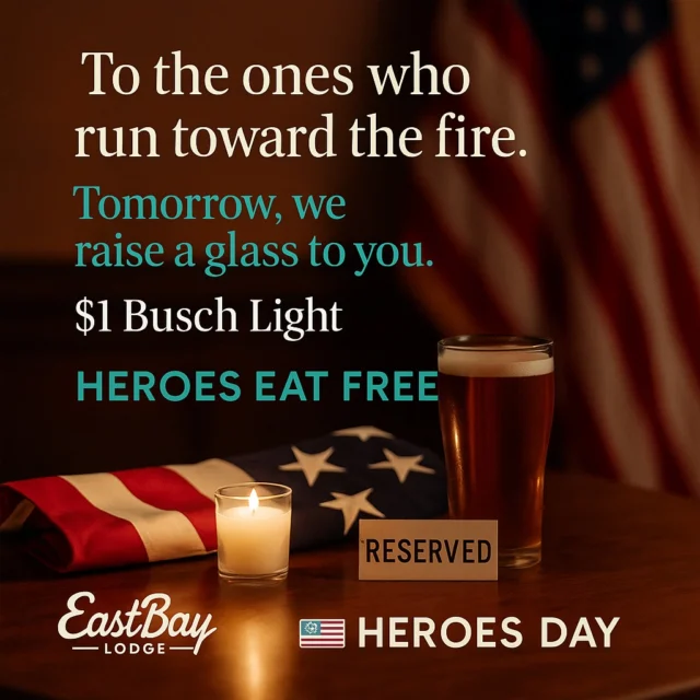 Tomorrow means more than hours on a clock.

We can’t think of a better reason to adjust our seasonal hours than to open our doors and honor the people who’ve carried the weight for the rest of us.

Heroes Day at Eastbay – A Veterans Day Celebration
📅 Tuesday, November 11
🕓 Serving 4–9PM in the Sports Bar
🎟️ No RSVP needed. Just show up. And be honored.

There are days we serve food.
And there are days we serve something more.

If you’re a military veteran, first responder, or frontline healthcare worker, tomorrow is for you. Enjoy any item off the Sports Bar menu – on the house.

🫡 Dine-in only
🪖 Valid ID or uniformed presence required

For everyone else — come raise a glass and celebrate those who show us what real service looks like.

🍺 $1 Busch Light taps all night
🇺🇸 $5 Red, White & Boozy cocktails
🎶 Good music. Better company. The best reason to gather.

The Supper Club will be closed for a private event, but the Sports Bar will be the heart of Eastbay — filled with pride, respect, and gratitude.

This is the one day every year we do this.
One Day. All Heart.

Thank you for your service, and for reminding us what community truly means.

— Eastbay Lodge – Lake Holcombe, WI
#HeroesDayEastbay #OneDayAllHeart #EastbayLodge #VeteransDayEastbay #CheersToService #LakeHolcombeStrong