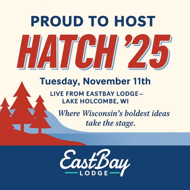 SOME BIG NEWS FOR THE BAY — AND FOR WISCONSIN’S STARTUPS

We’re proud to host HATCH ’25 with the Chippewa Economic Development Corporation next week at Eastbay Lodge. If you’ve never experienced a live pitch night, you’re missing out. It doesn’t come to our area often—and this one’s special because it lands on Veterans Day.

Seven finalists will pitch for a $5,000 Grand Prize and an Audience Choice award, with founders, investors, mentors, and community leaders all in the room. One slot is reserved for a veteran-led business, and all pitching companies receive a complimentary year with the Wisconsin Veterans Chamber of Commerce. Doors open to the public at 5:30 PM on Tuesday, November 11.

Tickets are still available—grab yours here:
https://www.eastbayholcombe.com/event/hatch-2025-at-eastbay-lodge/

—
What this means for entrepreneurs (in plain English):
• Real stage time, real feedback, real exposure—plus a shot at $5,000 and Audience Choice.
• Network density in one room: mentors, investors, ecosystem leaders, and peers.
• Veteran founders get a dedicated pitch slot and added support.
• Part of Wisconsin Startup Week—so the visibility and momentum are bigger than a single night.

See you at the lake for HATCH ’25. Let’s build something.
Chippewa Economic Development Corporation