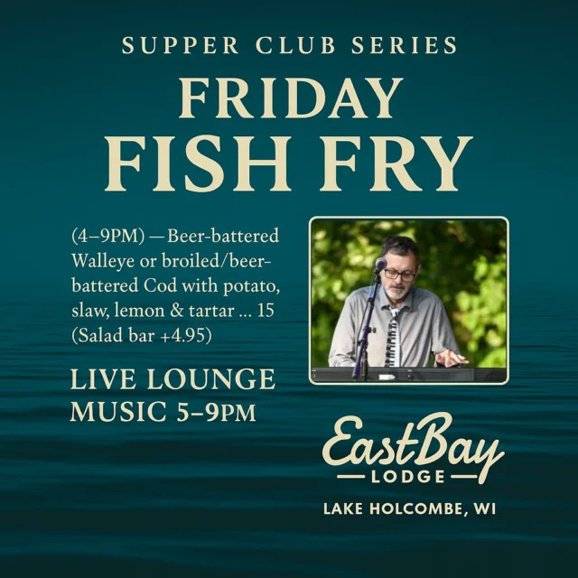 🎹✨ Friday Night at the Bay — Supper Club Series

Rob Lipscombe LIVE on piano | 5–9 PM

Fridays at Eastbay were built for moments like this — warm lights, that unmistakable supper club glow, cocktails clinking, stories being told, and the kind of live piano that makes you want to stay a little longer than you planned.

This week, we welcome Rob Lipscombe, bringing smooth, effortless piano vibes to set the tone for your night — classic supper club, Eastbay style.

And yes… it’s Fish Fry Friday.
The tradition. The legend. The reason Friday feels like Friday.

🐟 Friday Fish Fry — Served 4–9 PM

Beer-battered Walleye or Broiled/Beer-Battered Cod
Served with potato, slaw, lemon & tartar.
$15
Salad Bar + $4.95

Pair it with your favorite Old Fashioned, settle in, and let the evening feel easy.

Full menus available.
Piano. Fish fry. Supper club energy.
It’s everything a Friday should be.