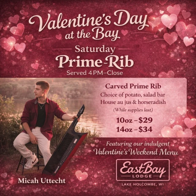 ❤️ Valentine’s Day at the Bay ❤️

This Saturday is the night you circle on the calendar.

We’re celebrating love the EastBay way — candlelit tables, incredible food, live music, and an atmosphere that feels a little magical and a lot memorable.

🥩 Prime Rib Night — served 4 PM–Close
Carved prime rib with choice of potato, salad bar, house au jus & horseradish
(While supplies last)
10oz — $29 | 14oz — $34

🎶 Micah Uttecht sets the soundtrack for the evening — smooth, soulful, and perfect for date-night vibes
💘 Featuring our Valentine’s Weekend Menu, made for sharing, lingering, and ordering dessert even if you said you wouldn’t

Walk-ins are welcome, and reservations are available if you like a plan.
Either way — love is in the air and prime rib is on the board.

Valentine’s Day at the Bay.
Where romance meets a really good dinner.
