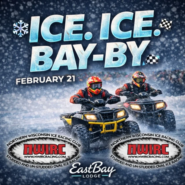 ❄️🎤 ICE. ICE. BAY-BY. 🎤❄️

Alright stop — collaborate and listen,
Eastbay’s back with a winter tradition.
Ice so slick, quads grip tight,
Lake Holcombe buzzin’ from morning to night.

Studded. Un-studded. Ovals in motion,
ATV thunder with frozen devotion.
NWIRC sanctioned, this ain’t pretend,
Real heats. Real racing. Right to the end.

🛠 Practice runs, engines ready to roar
🏁 11AM — green flag, let ’em floor
🏆 Awards at night when the racing’s done
Cold air, warm lodge, everybody won

🔥 WHAT YOU GET
• Quad ATV ice racing — loud and legit
• Spectator views where the action hits
• Warm lodge vibes, food & bar all day
• Winter horsepower the Wisconsin way

📅 Saturday, February 21
🕕 6AM racers | 🕗 8AM public
📍 Eastbay Lodge — Lake Holcombe, WI

Dress warm. Come early. Stay late.
If winter had a soundtrack… this would skate.

❄️🏁 Ice Ice Bay-by.
👉 Add it to your calendar.