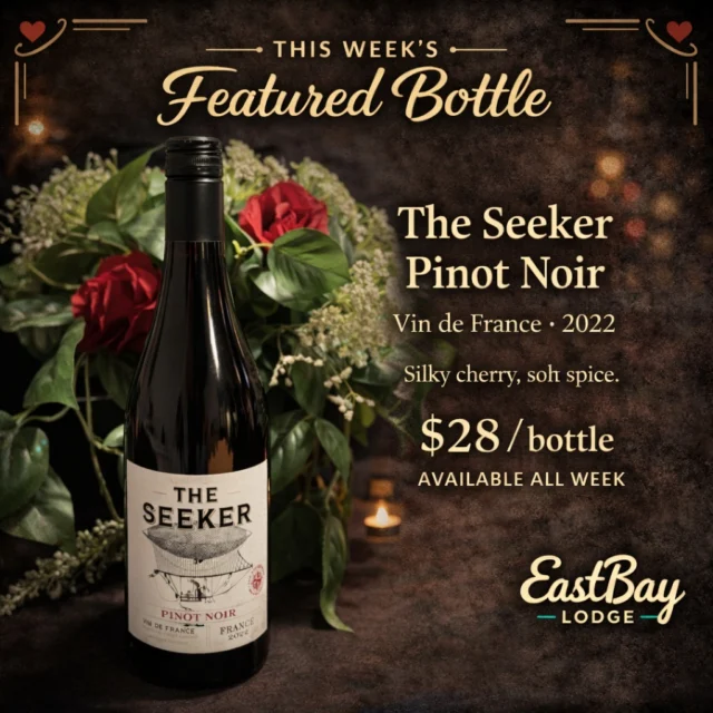 This Week’s Wine Feature 🍷

Meet The Seeker Pinot Noir.

Silky. Elegant. Just bold enough to remind you it’s there.

Notes of ripe cherry and wild raspberry lead the way, layered with soft vanilla, subtle spice, and a whisper of oak on the finish. It’s smooth, balanced, and ridiculously easy to fall in love with.

$28 per bottle
Available through Sunday.
When it’s gone… it’s gone.

Pair it with steak. Pair it with salmon.
Or pair it with someone you like sitting across from.

Eastbay Lodge – Lake Holcombe, WI
Reservations encouraged.