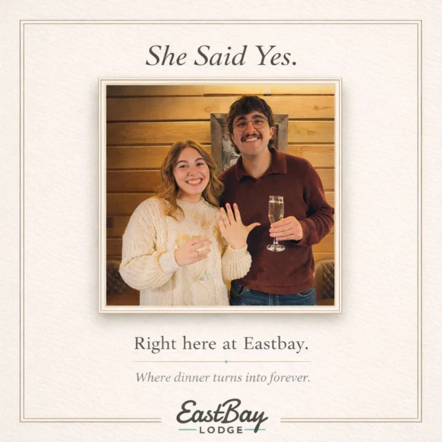 Dear Gentle Readers,

It appears that Eastbay Lodge has recently played host to a most delightful development.

Amidst candlelight, champagne, and the unmistakable glow of our supper club, a certain gentleman presented a certain ring… and a certain lady said yes.

And just like that — dinner became forever. 💍🥂

We are endlessly honored to be the setting for life’s grandest milestones. Birthdays. Anniversaries. Celebrations of every kind. And now… engagements.

To the happy couple — may your days be as joyful as that smile and your future as bright as that beautiful sparkler.

And to those quietly plotting something special…

Eastbay has a table waiting.

EastBay Lodge – Lake Holcombe, WI
Where dinner turns into forever.

#SheSaidYes #EastbayMoments #LakeHolcombeLove #LifeHappensHere