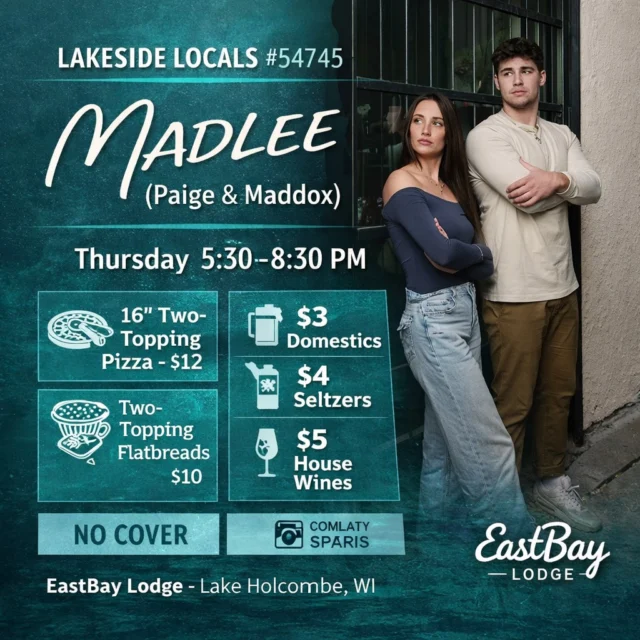 Holcombe.

If you’ve never caught MADLEE live, this is your sign.

🎶 Locals #54745 Night: MADLEE (Paige & Maddox)
🕠 5:30–8:30 PM
📍 Eastbay Lodge
💸 No Cover

This duo doesn’t just “play Thursday.”

They own it.

Fleetwood Mac to Coldplay.
The Eagles to Marvin Gaye.
Elton John to Ingrid Michaelson.

Paige’s voice hits.
Maddox’s guitar locks in.
The room gets warm.
And somehow it feels like you’re exactly where you’re supposed to be.

And because it’s Locals Night — we go heavy:

🍕 16" Two-Topping Pizzas — $12
🔥 Two-Topping Flatbreads — $10
🍺 $3 Domestics
🍹 $4 Seltzers
🍷 $5 House Wines

No cover.
All vibe.
One of the best Thursdays you’ll catch all fall.

Come early.
Sip slow.
Sing loud.

#Locals54745 #LiveAtEastbay #HolcombeNights