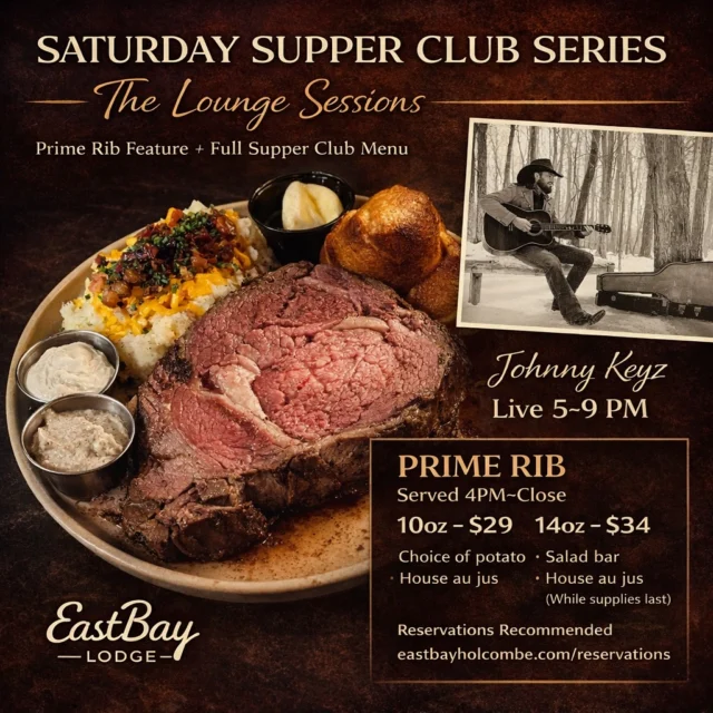Tomorrow night… we slow it down.

Popovers rising.
Prime rib carving.
Old Fashioneds clinking.
Piano warming up.

Saturday Supper Club is back — and this one’s got weight to it.

🥩 PRIME RIB
Served 4PM–Close
10oz — $29
14oz — $34
Choice of potato • Salad bar • House au jus • Horseradish
(While supplies last — and it does.)

🎶 The Lounge Sessions
Featuring Johnny Keyz
Live 5–9 PM

If you’ve never experienced Johnny in the room, you’ll understand tomorrow.
Rich vocals. Smooth keys. The kind of energy that makes you lean back in your chair and stay a little longer.

Date night.
Friends night.
“Let’s treat ourselves” night.

Whatever you call it — make it here.

Reservations are a very good idea.
👉 eastbayholcombe.com/reservations

Saturday nights were made for this.

#EastbayLodge #SupperClubSeries #PrimeRibNight #JohnnyKeyz #LakeHolcombe #SaturdayVibes