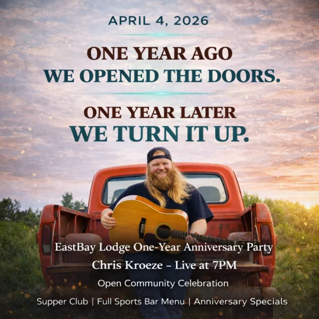 A year ago… Chris Kroeze helped us open the doors.

So for our One-Year Anniversary, we figured there was only one thing to do…

Run it back.

On Saturday, April 4th, Eastbay Lodge celebrates its first year on Lake Holcombe, and we’re inviting the whole community to come celebrate with us.

We’ll have the full Supper Club menu, the full Sports Bar menu, and anniversary food and drink specials rolling all day.

Then at 7PM, the night turns up a notch when:

Chris Kroeze — national recording artist and Top 5 finalist on NBC’s The Voice — takes the stage.

Chris helped us open the place…

Now he’s back to launch year two at the Bay.

This is an open community celebration — no tickets and no cover.

But if you want the insider move…

Make a reservation now, because when Chris plays, the Bay fills up fast.

👉 https://www.eastbayholcombe.com/reservations/

April 4th
Eastbay Lodge
Let’s run it back.