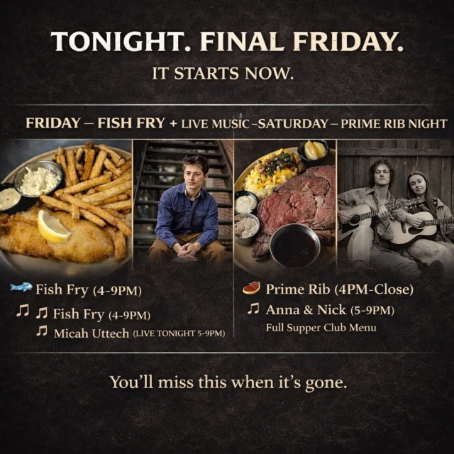 Tonight.
This is it.

The last Supper Club "Music Series" Friday before we turn the page.

Fish Fry starts at 4.
🎶 Micah Uttech hits at 5.

And after tonight… this musical supper club version of Eastbay is gone.

No more “we’ll get there next Friday.”
No more “we should check that out.”

This is the Friday you either showed up for…
or you missed.

Prime rib tomorrow. Spring ahead after that.
But tonight?

👉 This is the one.

Grab your people.
Get in the car.
Figure the rest out when you get here.

Because you already know how this ends—

You’ll miss this when it’s gone.