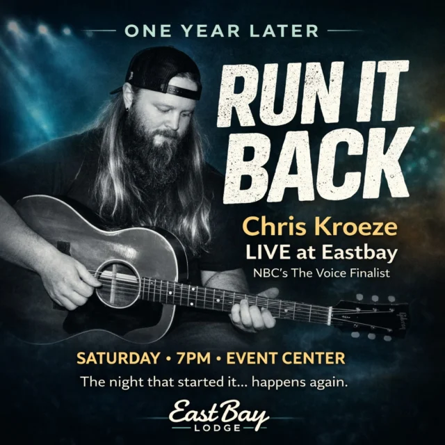 It’s almost here.

One year ago, we took a shot on something bigger than a bar…
a place on the lake where people could actually gather again.

And you showed up.

Now we run it back.

🎉 Eastbay Lodge One-Year Anniversary Party
🎸 Chris Kroeze LIVE — Saturday at 7PM
📍 Event Center • Community Concert

Back to the stage that started it all.

If you were here last year… you already know.
If you weren’t… you’ve probably heard about it.

Either way—this is your shot.

🍽️ Supper Club Dining
🍔 Full Sports Bar Menu
🥂 Anniversary specials rolling all day and night

This isn’t just another night at the Bay.

It’s the one-year mark.
It’s a full house.
It’s the kind of night that reminds you why this place matters.

April 4th.

Let’s Run It Back. 🔥