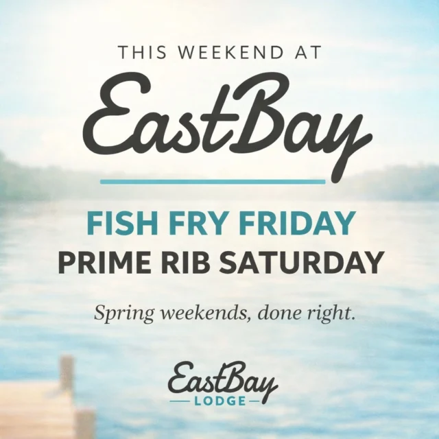 Weekends at Eastbay aren’t a coincidence.
They’re a system.

Friday sets the tone.
Saturday finishes the job.

🐟 FRIDAY FISH FRY | 4–9PM
Friday in Wisconsin isn’t a suggestion.
It’s basically lake law.

And at Eastbay… we don’t mess around with fish fry.

Beer-battered Walleye or broiled/beer-battered Cod
Served with potato, slaw, lemon & tartar
$15

➕ Go full send with the Salad Bar +$4.95

This isn’t some frozen, phone-it-in plate.
This is lake-level serious.

Crispy. Golden. Legit.
The kind of fish fry that makes you question your loyalty to every other one you’ve ever had.

Not a fish person? (We’ll allow it.)
👉 Full Supper Club Menu runs all night.

🥩 SATURDAY PRIME RIB | 4PM–CLOSE
Saturday nights at Eastbay aren’t rushed.
They’re poured, carved, and savored.

Hand-carved prime rib with your choice of potato, salad bar, house au jus & horsey sauce.
(While supplies last… and it does go.)

10oz – $29
14oz – $34

This is the kind of dinner you plan your day around.
The kind that turns into “just one more drink”…
and somehow you’re still here two hours later.

Not your move? No problem—
👉 Full Supper Club Menu is available all night.

Reservations for Saturday are highly recommended:
👉 https://www.eastbayholcombe.com/reservations/

📍 Eastbay Lodge – Lake Holcombe

Come hungry. Stay awhile.
We’ll handle the weekend.