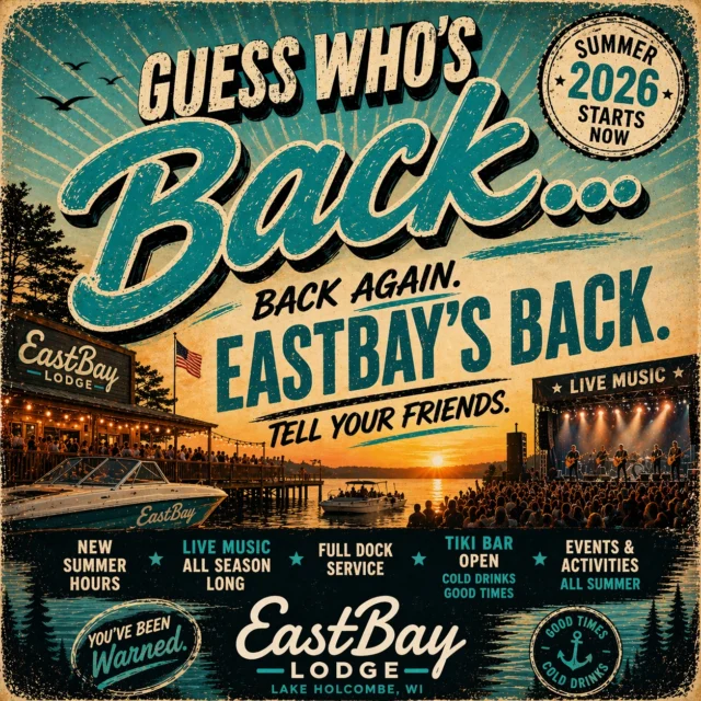 🎶 Guess who’s back… back again…

Eastbay’s back.
Tell your friends.

Starting Monday, we flip the switch to summer hours—and everything that comes with it.

Longer days.
More music.
More time on the dock.

🍻 Sports Bar open daily at 11AM
🍽️ Kitchen rolling all day
🥃 Craft Bar + Supper Club — full tilt

And it all leads to Memorial Day Weekend…

🎶 6 bands in 5 days
🌴 Tiki bar + dock attendants return
🌅 Eastbay After Dock (drop coming soon)

🎤 And we’re just getting started…

🎶 Rock The Dock — Fridays at 9PM
Kickoff May 17th | Karafun Karaoke

👉 Events drop here first — bookmark it:
https://www.eastbayholcombe.com/events/

Summer at the lake? Say less.

See you at the Bay. 🌊