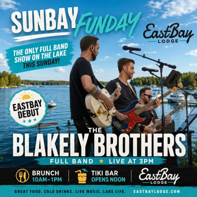 SUNBAY FUNDAY ☀️🎸

This Sunday, we're excited to welcome The Blakeely Brothers to Eastbay Lodge for their Bay Stage debut.

What started as two Eau Claire musicians with a love for music eventually became a family affair. Best friends became in-laws, neighbors, bandmates, and one of the most entertaining acts you'll find anywhere in the region.

Now they're bringing the full band to Lake Holcombe.

🍳 Sunday Brunch | 10AM–1PM
🍹 Tiki Bar Opens at Noon
🎸 The Blakeely Brothers (Full Band) | 3PM

Expect an afternoon of incredible musicianship, great harmonies, classic rock favorites, newer hits, and the kind of lakeside energy summer weekends are made for.

Sunshine. Cold drinks. Good food. Boats on the water. Live music on the Bay Stage.

That's Sunday done right.

📍 Eastbay Lodge – Lake Holcombe