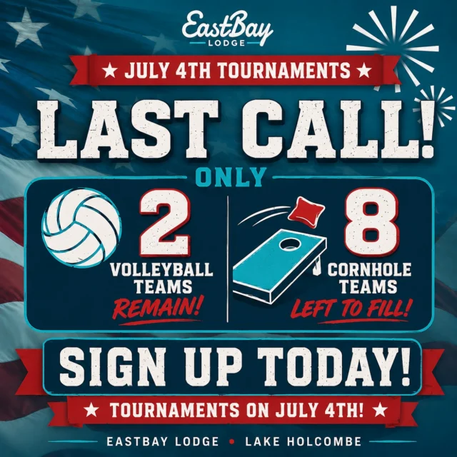 LAST CALL, LAKE HOLCOMBE.

Year Two of the Annual Eastbay Lodge July 4th Tournaments is almost full.

We started with 28 total team spots.

As of today:

🏐 ONLY 2 Volleyball Teams Remain
🎯 ONLY 8 Cornhole Teams Left to Fill

If you've been thinking about signing up, now is the time.

This year is extra special as America celebrates its 250th birthday, and we're inviting you to show your tournament pride and be part of one of the biggest days of the summer at Eastbay Lodge.

Register here:
https://www.eastbayholcombe.com/4th-of-july/

🏐 Volleyball Tournament – Noon
🎯 Cornhole Tournament – 1PM

And the rest of the day is absolutely loaded:

🍔 Sports Bar Opens – 11AM
🍹 Tiki Bar Opens – Noon
🎶 Resonate LIVE – 2PM
🎸 Madlee Full Band Lake Holcombe Debut – 6PM
🎧 Bad Apple DJ Experience – Following Madlee

🍴 Limited Holiday Menu served 11AM–10PM to keep the food moving and the party rolling.

This is the Bay's holiday, baybee.

The boats will be out.
The flags will be flying.
The music will be loud.
The drinks will be cold.

LFG.

Lake Feels Good.

★ America's 250th.
🌊 Lake Holcombe's favorite holiday.

Don't miss this day.