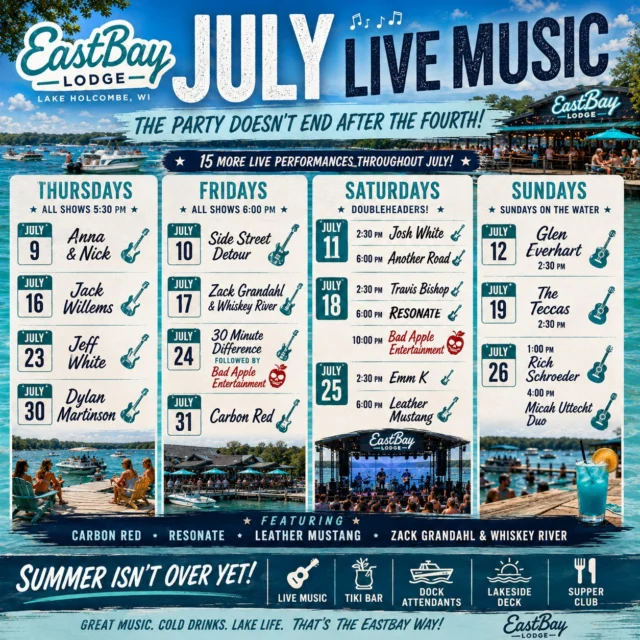 Well...

You survived the Fourth of July.

Mostly.

The coolers are lighter.
The liver is filing complaints.
Your phone has 487 photos you'll never look at again.

And somehow...

July is just getting started.

🎶 20 more live performances still to come.
🍹 More tiki bar sunsets.
🌊 More boat days.
🎸 More reasons to accidentally stay longer than planned.

From Carbon Red, Leather Mustang, RESONATE, Zack Grandahl & Whiskey River, Dylan Martinson, Rich Schroeder, Glen Everhart, and a whole lot more, we've stacked the rest of July with enough music to keep the lake humming all month long.

Consider this your official screenshot guide to the rest of summer.

Save it.
Send it to your boat crew.
Forward it to that friend who's always asking, "What's going on at Eastbay this weekend?"

The answer is usually:

Quite a bit.

And remember, this is just the music.

You'll still find:
🍔 Sports Bar favorites
🥩 Supper Club dining
🍹 Tiki Bar vibes
⚓ Dock attendants ready to help
🌅 Some of the best sunsets on Lake Holcombe

Need the latest event details?

Stay current here:
https://www.eastbayholcombe.com/events/

Summer isn't over yet.

Not even close.

In fact, if we're being honest...

July at Eastbay is where things start getting weird in the best possible way.

See you at the bay. 🌊