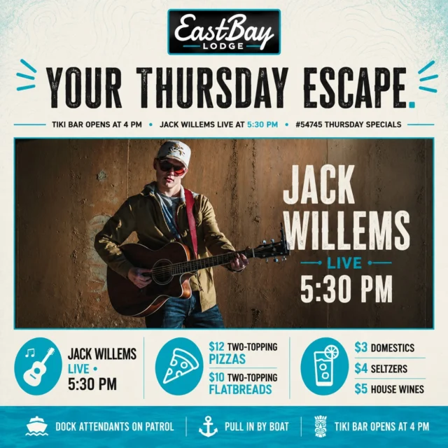 ☀️ YOUR THURSDAY ESCAPE IS WAITING.

Work can wait until tomorrow.

Tonight is for sunshine on the water, cold drinks with friends, live music, and kicking off the weekend a little early.

🎸 Jack Willems takes the Eastbay stage at 5:30 PM, bringing the perfect soundtrack for a summer evening on the bay.

While you're here...

🍕 #54745 Thursday Specials
• $12 Two-Topping Pizzas
• $10 Two-Topping Flatbreads

🍺 $3 Domestics
🍹 $4 Seltzers
🍷 $5 House Wines

The Tiki Bar opens at 4 PM, our dock attendants are on patrol, and whether you're arriving by boat or by road, we've got a seat waiting for you.

Because around here...

Thursday isn't just another day. It's the start of something good.

We'll see you at the lake.

🌊 The lake feels good.

#EastbayLodge #LakeHolcombe #YourThursdayEscape #LiveMusic #WisconsinSummer #TikiBar #PizzaNight #TheLakeFeelsGood
