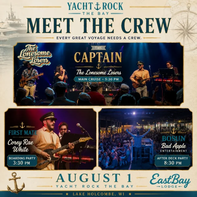 ⚓ MEET THE CREW.

We've been hearing the buzz... and one question keeps coming up.

"What exactly is Yacht Rock the Bay?"

Fair question.

The truth is...

It's not really about the yachts.

It's about celebrating an era.

The music.

The style.

The swagger.

The carefree spirit of summers that seemed to last forever.

Think Hall & Oates. Christopher Cross. Michael McDonald. Kenny Loggins. Steely Dan. The Doobie Brothers.

The songs that defined a generation...and somehow still bring people together today.

Yacht Rock the Bay isn't just a concert.

It isn't just a themed party.

It's Eastbay Lodge's celebration of the music, the memories, and the unmistakable swagger of an era that still feels as smooth today as it did decades ago.

For one unforgettable Saturday, we're transforming Eastbay Lodge into the smoothest cruise on Lake Holcombe.

⚓ Meet the Crew

🎸 First Mate – Corey Rae White
Boarding Party • 3:30 PM
The perfect soundtrack to kick off an unforgettable afternoon.

🎶 The Captain – The Lonesome Losers
Main Cruise • 5:30 PM
Taking the helm with the smooth soundtrack of a generation.

🎧 Bosun – Bad Apple Entertainment
After Deck Party • 8:30 PM
Expertly mixed Yacht Rock classics, mashups, and remixes keep the celebration sailing long after the final encore.

Along the way you'll discover...

🍹 Signature Yacht Rock cocktails

⚓ Themed décor throughout the lodge

📸 Photo opportunities

🏆 Best Dressed Yacht Rock prizes

🎁 Swag, giveaways & surprises

🎶 Smooth music from the first note until the last dance

Captain's hat? Absolutely.

Linen shirt? Perfect.

Boat shoes? Even better.

No costume? You're already invited.

Because Yacht Rock the Bay isn't about what you wear...

It's about celebrating the music, the memories, and an era that knew how to slow down, enjoy the moment, and make every summer day feel like a vacation.

So gather your crew, leave your worries at the dock, and climb aboard.

⚓ Yacht Rock the Bay
📅 Saturday, August 1
📍 Eastbay Lodge • Lake Holcombe

☀️ FREE ADMISSION