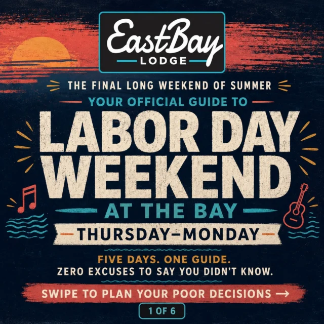 Some places book one act and call it a Labor Day Weekend.

We apparently lack that kind of restraint.

Eastbay is closing out summer with FIVE STRAIGHT DAYS, SEVEN LIVE ACTS and enough happening across the property to require this six-slide guide.

THE LAST SPLASH OF SUMMER STARTS THURSDAY:

🎸 THURSDAY • SEPTEMBER 3
Josh White Duo • 5:30 PM
Country, rock, ’90s and grunge—with enough horsepower to officially start the weekend.

#54745 Night after 5 PM:
$12 pizzas • $10 flatbreads • $3 domestics and Busch Silos • $4 seltzers • $5 wine

🎤 FRIDAY • SEPTEMBER 4
The regionally famous Big Deeks • 6 PM
Friday Fish Fry • 4–9 PM
Then Rock the Dock KaraFun Karaoke, when several people will discover confidence their vocal cords have not earned.

🎶 SATURDAY • SEPTEMBER 5
Jeff White • 2:30 PM
Zakk Grandahl & The Whiskey River Troubadours • 6 PM
Prime rib begins at 4—because two live acts apparently weren’t enough.

☀️ SUNDAY • SEPTEMBER 6
Our LAST Sunday Brunch of the season • 10 AM–1 PM
Chasing Dawn • 1–4:30 PM
Headliners Kalliah & Corey • 4:30 PM
Brunch, two acts and no productive reason to leave.

🎸 LABOR DAY MONDAY • SEPTEMBER 7
Jack Willems • 2 PM
One last afternoon at the Bay and the final act of five straight days of music.

And the music is only part of Eastbay.

The Tiki Bar will be pouring outside. The Craft Cocktail Bar will be doing things with liquor that require actual measuring. The Sports Bar has the games. The Supper Club has dinner. The salad bar will continue having a fan club more devoted than several professional sports teams.

The volleyball court is available for people who believe three cocktails improve coordination. They do not.

Come by boat and our dock crew will guide you in while you pretend you had it handled.

Eat. Drink. Watch the lake. Catch a show. Catch seven. Forget which bar you started at.

Five days. Seven live acts. One Eastbay Labor Day Weekend.

Save it. Share it. Swipe through the guide.

We’re only answering “What’s happening this weekend?” another 600 times.