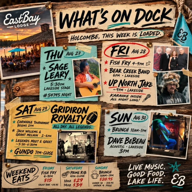 **HOLCOMBE… HAVE YOU SEEN THIS WEEK?! 👀**

We looked at the schedule and decided there was really only one appropriate way to say it:

**This week at Eastbay is absolutely LOADED.**

🎶 **THURSDAY** — We start with one of our own. Local favorite **Sage Leary** takes the lakeside stage at 5:30 for **#54745 Night**, with food and drink specials made for a Thursday on the lake.

🔥 **FRIDAY** — This one is borderline ridiculous.

Fish Fry starts at 4.
**Bear Creek Band** hits the lakeside stage at 6.
**Up North Jake** makes his Eastbay debut around 9.

AND while Jake is tearing it up outside, **Rock the Dock Karaoke** will be rolling INSIDE the Sports Bar.

Two parties. One Eastbay. Pick your poison. 😂

🏈 **SATURDAY — GRIDIRON ROYALTY.**

This is the BIG ONE.

Cornhole starts at 2. **Jack Willems & Grant McLain** play all afternoon. Then **Gilbert Brown, Santana Dotson, Antonio Freeman and Dorsey Levens** come to Holcombe for photos, autographs, raffles and our live auction benefiting the Gilbert Brown Foundation.

And at 7?

**OUR BOY GUNDO.** 🤘

Add Saturday night Prime Rib and we really don't know what else you people want from us.

☀️ **SUNDAY** — We bring it back down a notch.

Brunch from 10–1, followed by **Dave BeBeau LIVE, acoustic and lakeside at 3 PM.** Cold drink. Acoustic guitar. Lake Holcombe. That's how you finish a weekend.

Four days.
Five live acts.
Four Green Bay legends.
Cornhole. Karaoke. Fish Fry. Prime Rib. Brunch.

**All right here in Holcombe.**

This is exactly what we wanted Eastbay to become — a place where our community can eat, drink, hear incredible music, support great causes and make some damn good memories together.

**Boat over. Drive in. Bring your people.**

We'll take care of the rest. 🌊

📍 **Eastbay Lodge | Lake Holcombe**