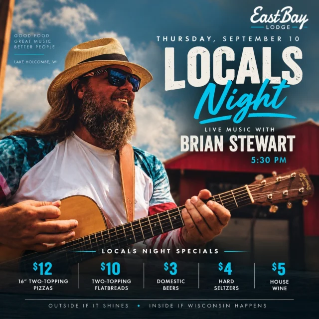 September has arrived, but Lake Holcombe apparently didn’t get the memo. ☀️

We’re hanging onto these beautiful days for as long as Wisconsin is willing to give them to us — and Thursday night belongs to the locals.

🎶 Brian Stewart returns to Eastbay at 5:30 PM as our weekly lakeside music season starts winding down.

We’ll be outside if it shines. If Wisconsin decides to change seasons halfway through dinner, we’ll move inside. We’ve learned not to argue with her.

And because Thursdays are still for the people who make Eastbay feel like Eastbay:

🍕 $12 16-inch two-topping pizzas
🫓 $10 two-topping flatbreads
🍺 $3 domestic beers
🥤 $4 hard seltzers
🍷 $5 house wine

Brian Stewart, good food, cold drinks and another September evening on Lake Holcombe.

Summer isn’t over until we say it is.

See you tonight. 🌅