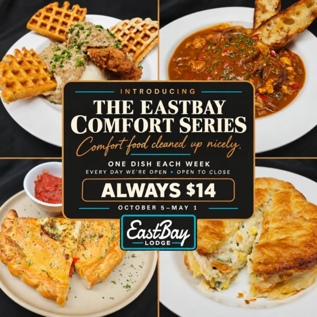 𝗜𝗡𝗧𝗥𝗢𝗗𝗨𝗖𝗜𝗡𝗚 𝗧𝗛𝗘 𝗘𝗔𝗦𝗧𝗕𝗔𝗬 𝗖𝗢𝗠𝗙𝗢𝗥𝗧 𝗦𝗘𝗥𝗜𝗘𝗦.

At Eastbay, we believe comfort food can still be elevated. It can be house-made, beautiful on the plate, dazzling in flavor—and affordable enough to enjoy more than once.

We checked every box with this one.

Beginning Monday, October 5, we’re launching a four-week rotation of Eastbay comfort favorites. One dish will be featured each week and served every single day we’re open, from open to close.

And every one of them is just $14.

𝗪𝗘𝗘𝗞 𝗢𝗡𝗘 | 𝗢𝗖𝗧𝗢𝗕𝗘𝗥 𝟱–𝟭𝟭
𝗙𝗥𝗜𝗘𝗗 𝗖𝗛𝗜𝗖𝗞𝗘𝗡 & 𝗪𝗔𝗙𝗙𝗟𝗘𝗦
Buttermilk fried chicken breast, savory buttermilk waffles, sausage gravy and mashed potatoes—all made in-house.

𝗪𝗘𝗘𝗞 𝗧𝗪𝗢 | 𝗢𝗖𝗧𝗢𝗕𝗘𝗥 𝟭𝟮–𝟭𝟴
𝗖𝗥𝗘𝗢𝗟𝗘 𝗚𝗨𝗠𝗕𝗢
Classic house-made gumbo with smoked sausage and shrimp. Choose hot or mild.

𝗪𝗘𝗘𝗞 𝗧𝗛𝗥𝗘𝗘 | 𝗢𝗖𝗧𝗢𝗕𝗘𝗥 𝟭𝟵–𝟮𝟱
𝗘𝗔𝗦𝗧𝗕𝗔𝗬 𝗖𝗔𝗟𝗭𝗢𝗡𝗘
Fresh house-made dough stuffed with mozzarella, marinara, sausage, pepperoni and Canadian bacon.

𝗪𝗘𝗘𝗞 𝗙𝗢𝗨𝗥 | 𝗢𝗖𝗧𝗢𝗕𝗘𝗥 𝟮𝟲–𝗡𝗢𝗩𝗘𝗠𝗕𝗘𝗥 𝟭
𝗧𝗨𝗥𝗞𝗘𝗬 𝗣𝗢𝗧 𝗣𝗜𝗘
Handmade with roasted turkey, peas, carrots, gravy, puff pastry and fresh herbs.

Then we start the rotation again.

Four house-made favorites. One every week. Every day we’re open. Open to close. Always $14.

This is our way of giving the Lake Holcombe community something delicious, dependable and affordable throughout the season.

Swipe through and tell us—which one are you coming for first?

𝗖𝗢𝗠𝗙𝗢𝗥𝗧 𝗙𝗢𝗢𝗗 𝗖𝗟𝗘𝗔𝗡𝗘𝗗 𝗨𝗣 𝗡𝗜𝗖𝗘𝗟𝗬.
📍 Eastbay Lodge | Lake Holcombe, Wisconsin