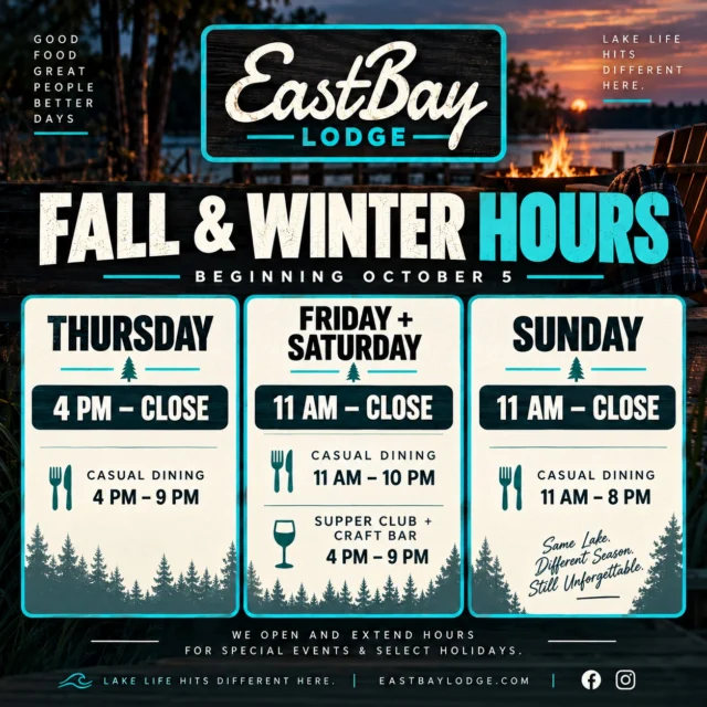 🍂 FALL & WINTER HOURS BEGIN OCTOBER 5 🍂
The seasons are changing at EastBay — but we’re just getting started.
Beginning October 5, our Fall & Winter schedule will be:
THURSDAY | 4 PM–CLOSE
🍴 Casual Dining Kitchen | 4–9 PM
FRIDAY + SATURDAY | 11 AM–CLOSE
🍴 Casual Dining Kitchen | 11 AM–10 PM
🥃 Supper Club + Craft Bar | 4–9 PM
🥗 Salad Bar available during Supper Club hours
SUNDAY | 11 AM–CLOSE
🍴 Casual Dining Kitchen | 11 AM–8 PM
And fall and winter at EastBay mean the return of our Supper Club Series, with live music on select weekends. Reservations are always accepted and recommended, especially on music nights.
We’ll also open early or extend our hours for special events and select holidays, so watch our page — there’s a lot more coming.
Different season. Same lake. Same EastBay. And we’re just getting started.
Good Food. Great People. Better Days.
💙 Lake Life Hits Different Here.
