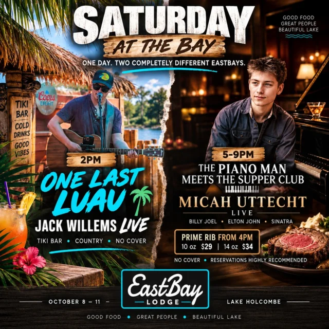 TODAY, EASTBAY HAS A LITTLE IDENTITY CRISIS. AND WE’RE COMPLETELY FINE WITH IT. 😂🌴🎹🥩
Seriously. Look at this day.
Wisconsin somehow handed us a gorgeous October Saturday, so we're doing what any reasonable people would do:
We're popping the Tiki Bar back open.
🌴 2PM | ONE LAST LUAU — JACK WILLEMS LIVE
Cold drinks. Country music. Sunshine. Lake Holcombe.
Jack is one of the Midwest's fastest-rising young country voices. A simple iPhone video of him performing “Wagon Wheel” at a house party exploded on TikTok — more than 3.5 MILLION views in two weeks.
Today he takes the stage at the Eastbay Tiki Bar.
No cover. Just pop out.
And then, somehow, this same place completely changes personalities.
🎹🥩 5–9PM | THE PIANO MAN MEETS THE SUPPER CLUB
We head inside and welcome back Micah Uttecht to the piano for an evening of Billy Joel, Elton John, Sinatra and the songs that just sound better with a cocktail in your hand.
And we're bringing the Prime Rib.
🥩 10 oz — $29
🥩 14 oz — $34
Served with your choice of potato, salad bar, house au jus and horsey sauce.
Our full Supper Club + Craft Bar menu is available, too.
There is NO COVER for either performance.
🌴 2PM: Tiki Bar + Jack Willems
🎹 5PM: Supper Club + Micah Uttecht
One Saturday. Two completely different Eastbays.
Come for one.
Or do Saturday correctly and stay for both.
Supper Club reservations are HIGHLY recommended:
https://www.eastbayholcombe.com/reservations/
📍 Eastbay Lodge | Lake Holcombe
GOOD FOOD • GREAT PEOPLE • BEAUTIFUL LAKE